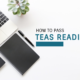 TEAS Reading Section: How to Prepare and Succeed
