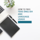 How To Pass TEAS English And Language Usage